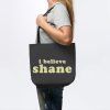 I Believe Shane Dawson Tote Official Shane Dawson Merch